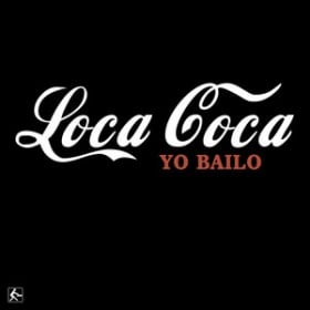 LOCA COCA - YO BAILO